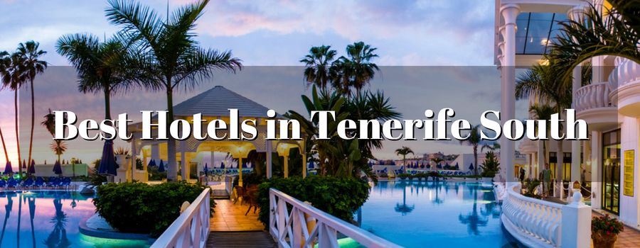 Best Hotels in Tenerife South