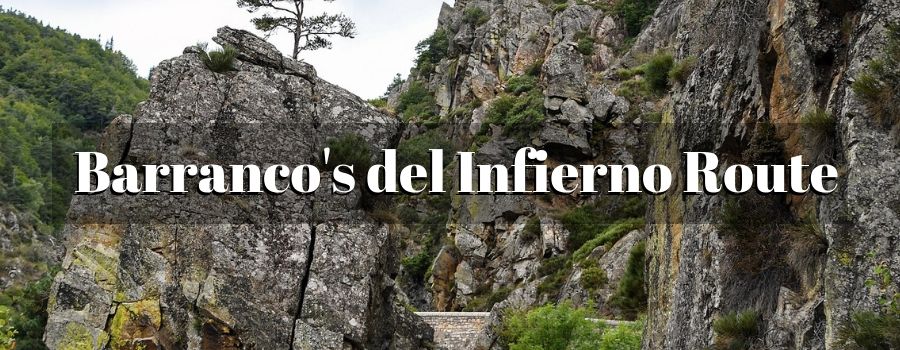 Barranco's del Infierno Route